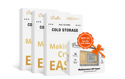 20x Ballet Cold Storage (BTC Wallet) Buy 20 and Get 24K Gold Free